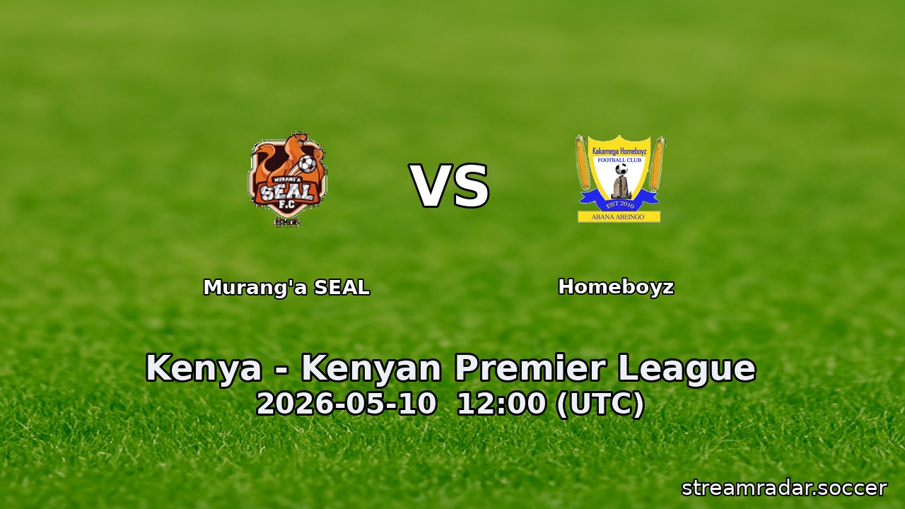 Murang'a SEAL vs Homeboyz