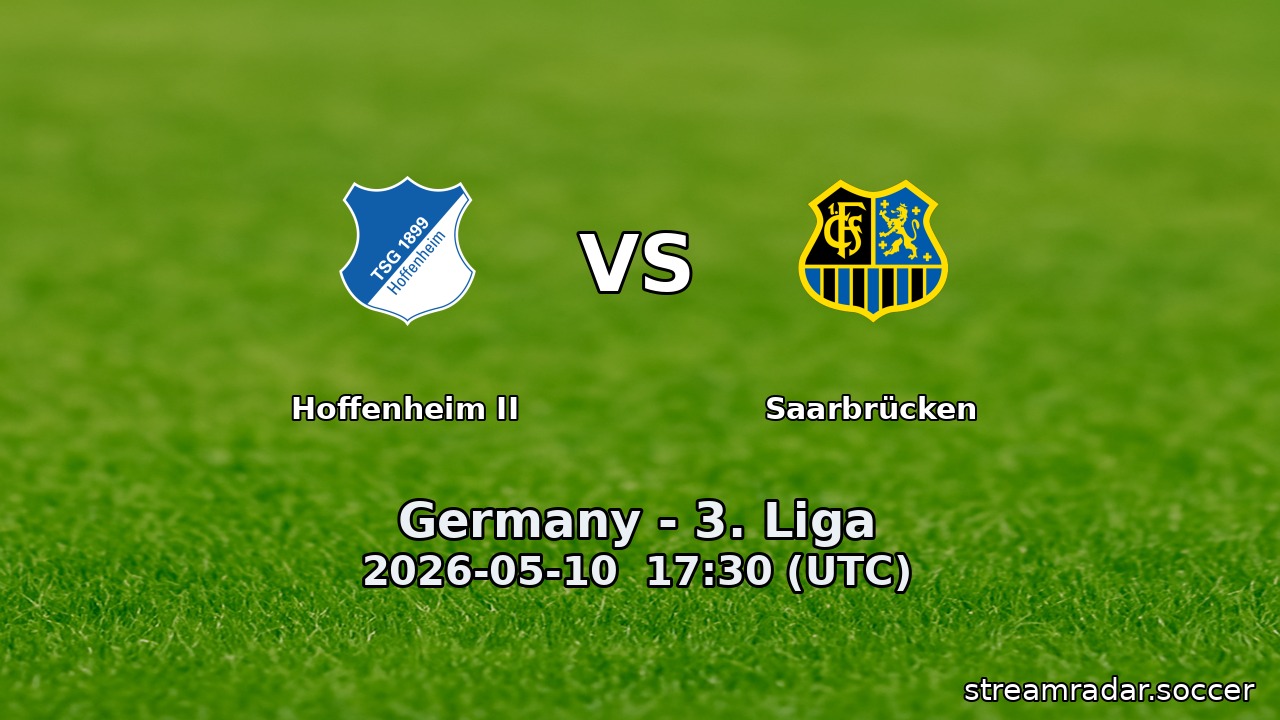 Hoffenheim II vs Saarbrücken