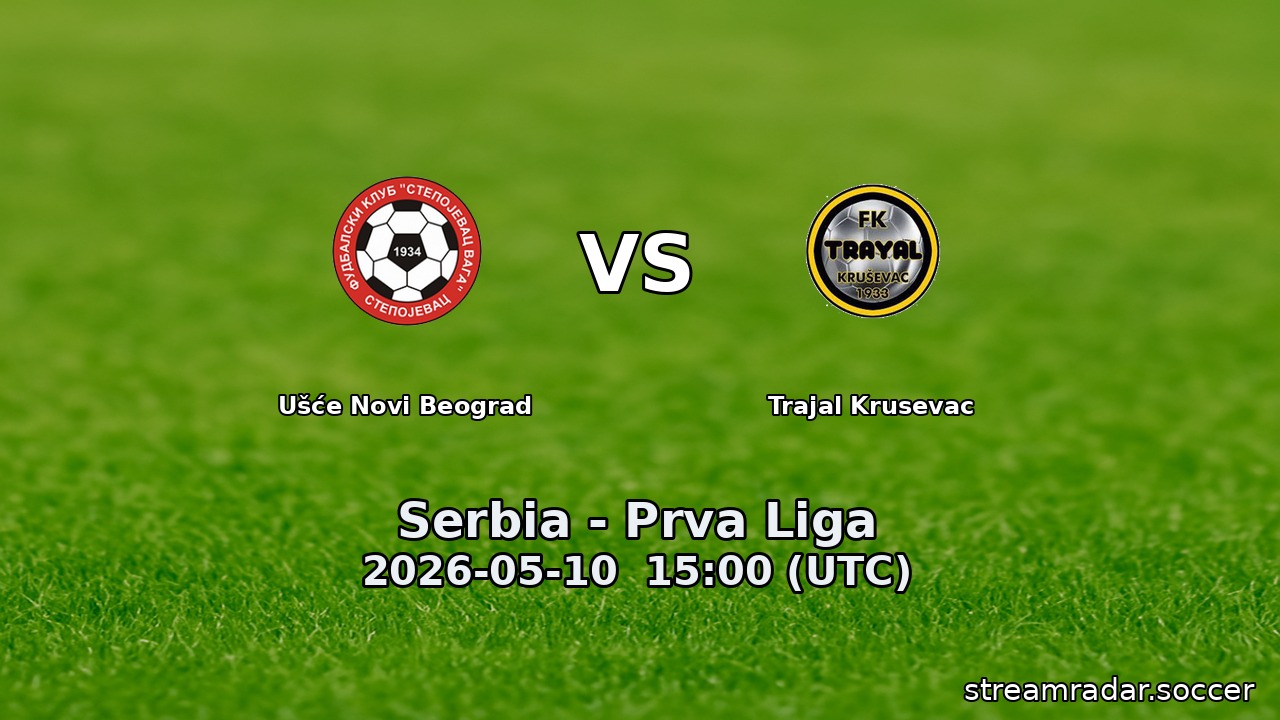 Ušće Novi Beograd vs Trajal Krusevac