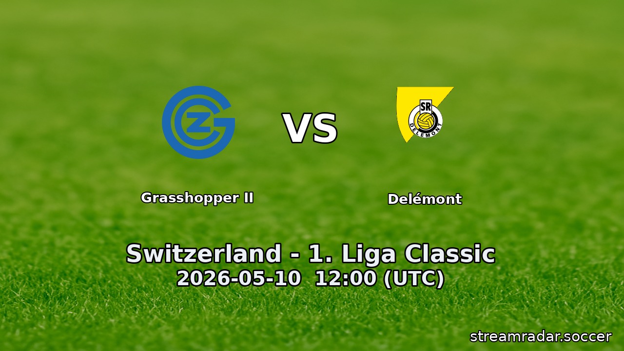 Grasshopper II vs Delémont