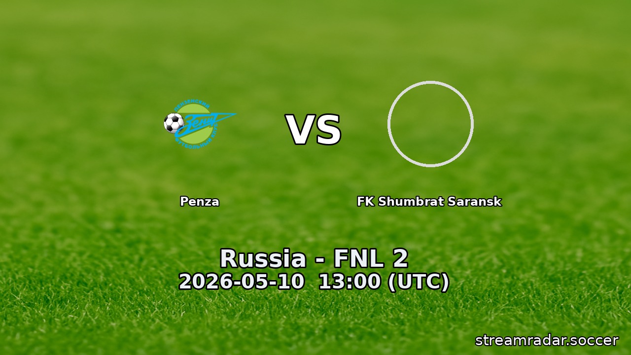 Penza vs FK Shumbrat Saransk