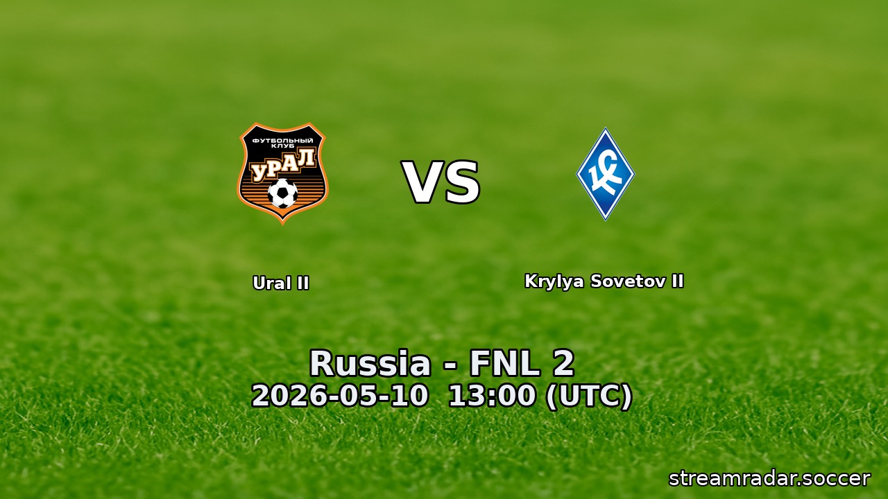 Ural II vs Krylya Sovetov II