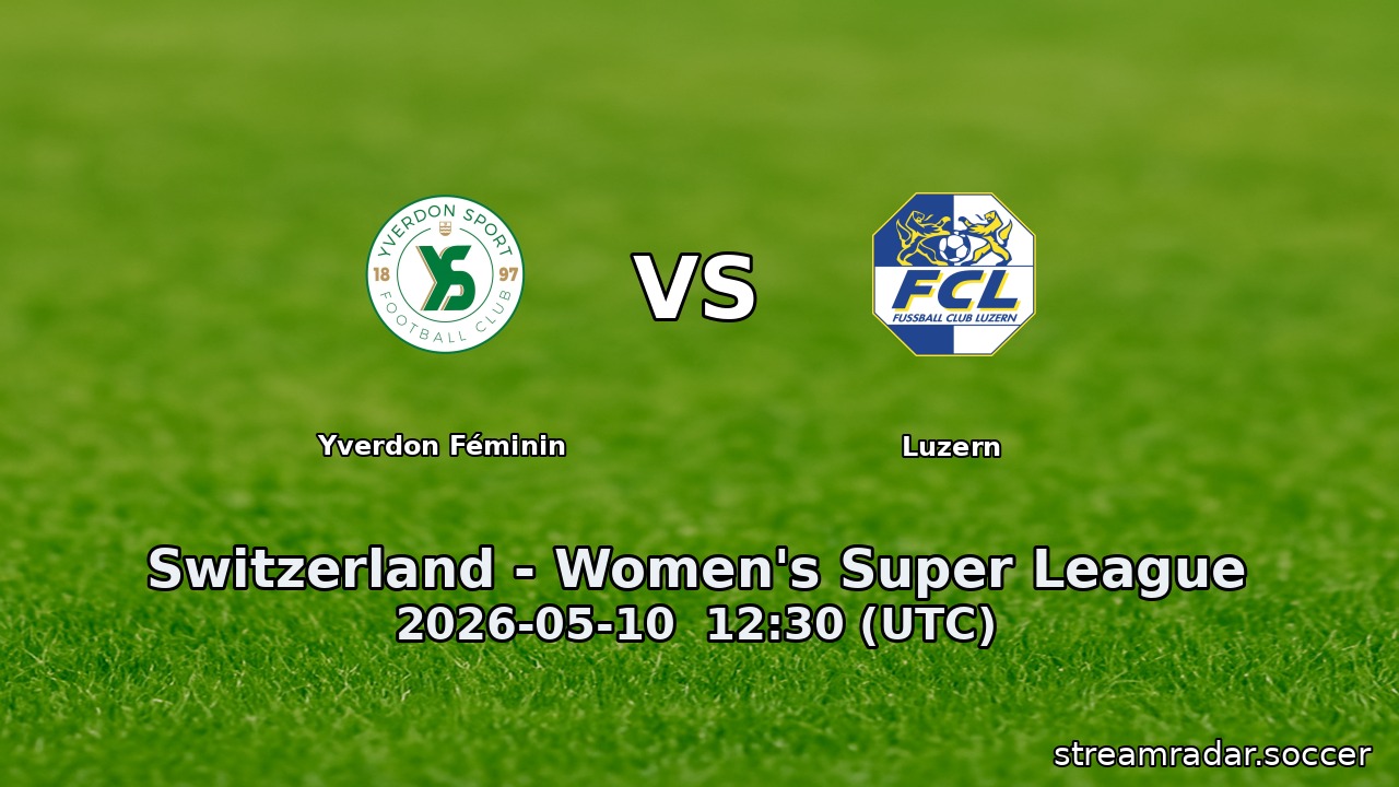 Yverdon Féminin vs Luzern