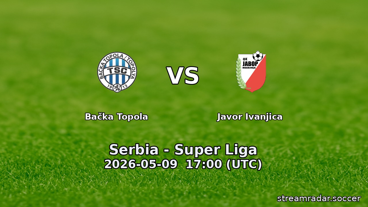 Bačka Topola vs Javor Ivanjica