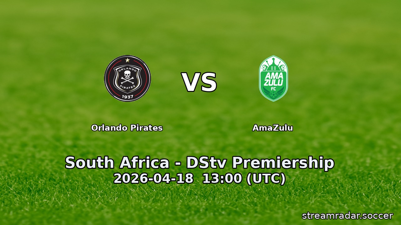 Orlando Pirates vs AmaZulu