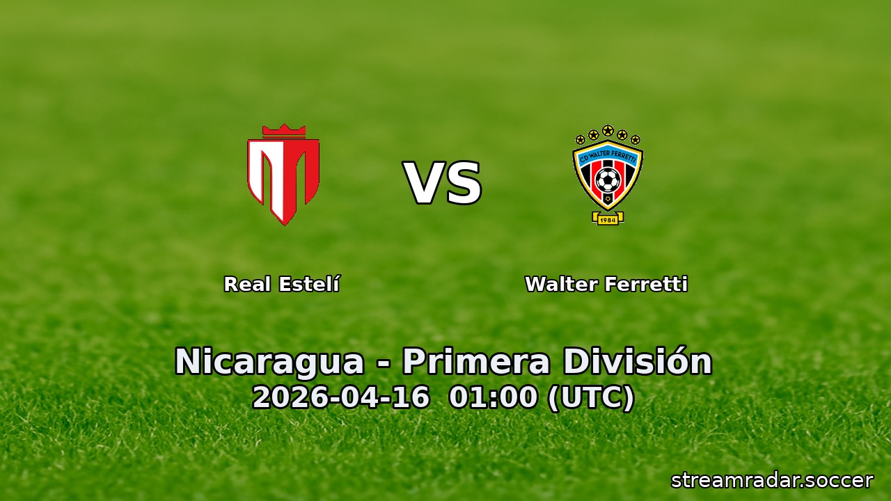 Real Estelí vs Walter Ferretti