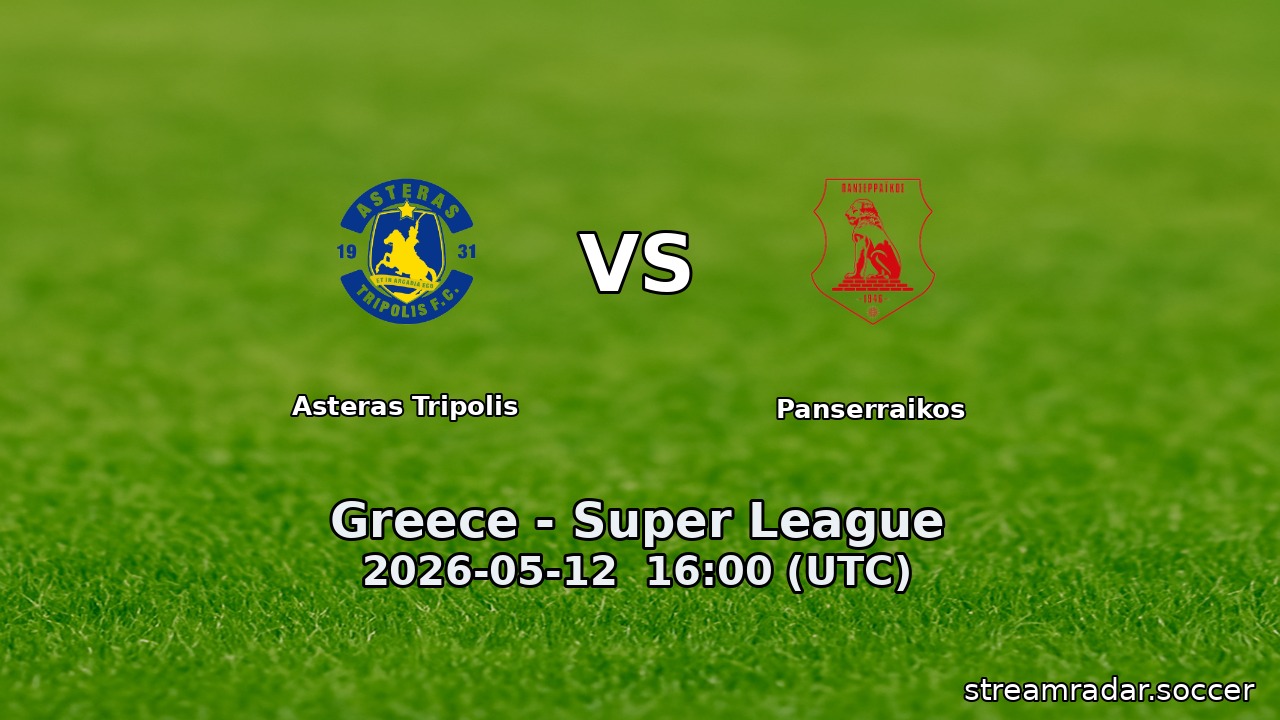 Asteras Tripolis vs Panserraikos