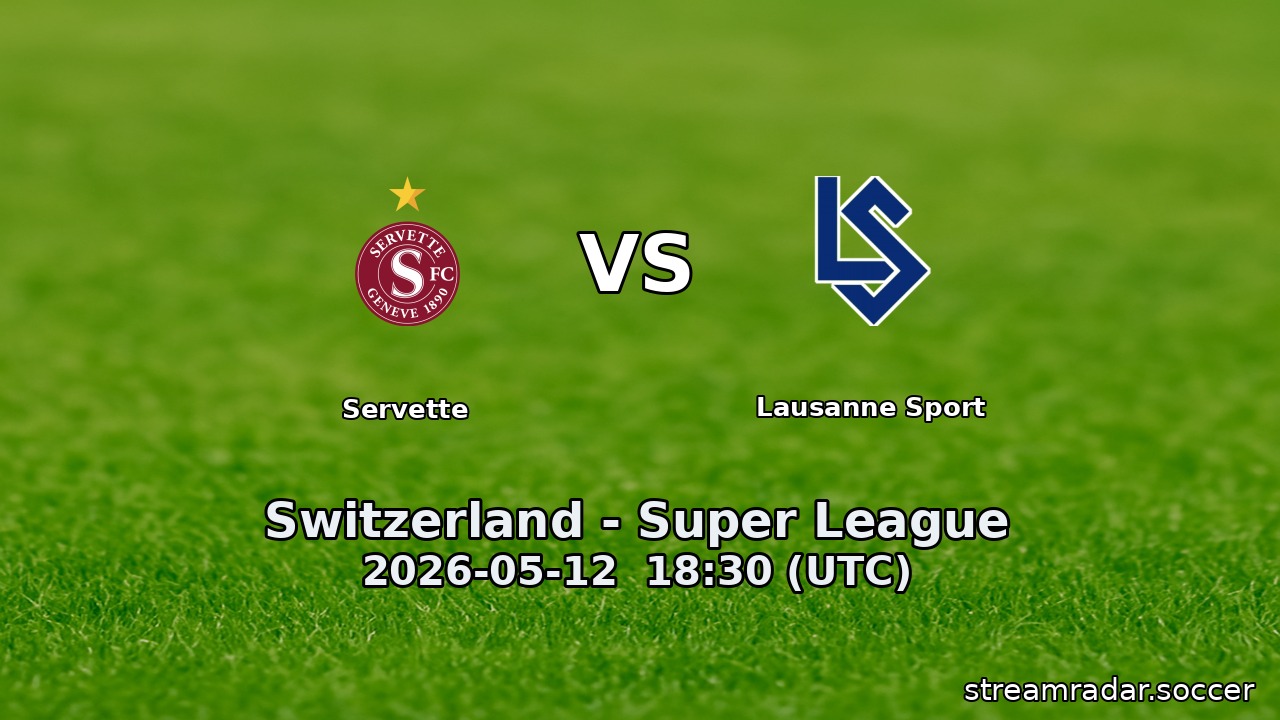 Servette vs Lausanne Sport
