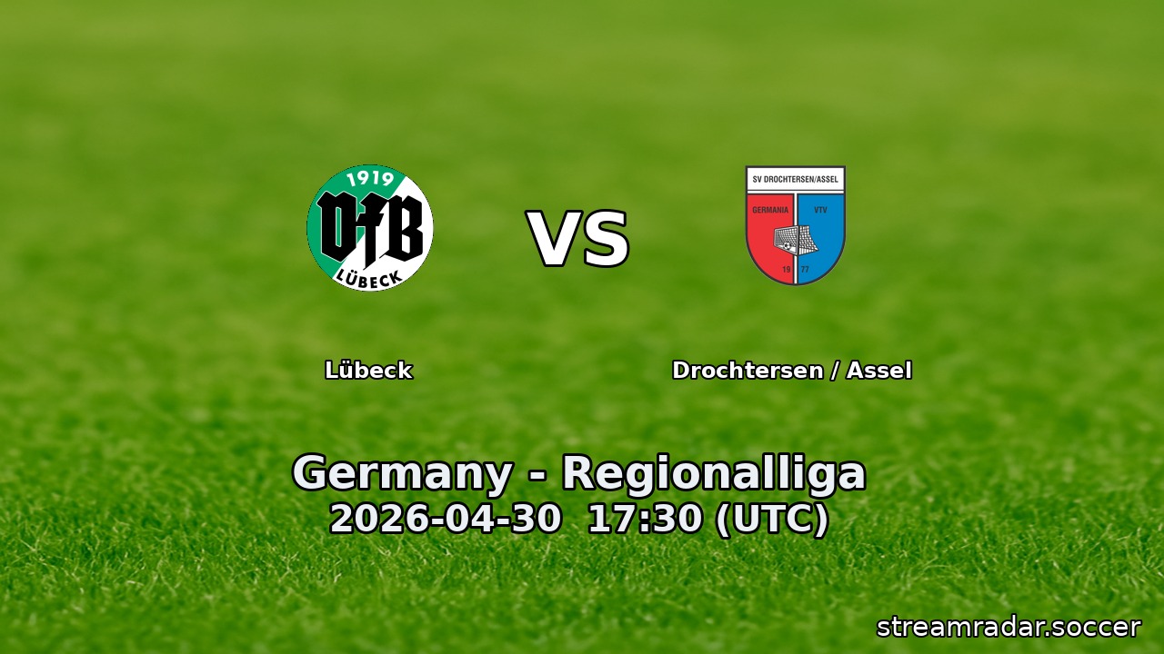 Lübeck vs Drochtersen / Assel