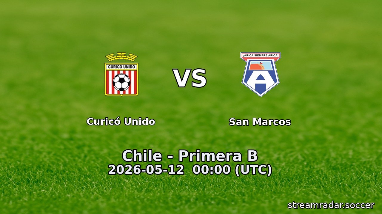 Curicó Unido vs San Marcos