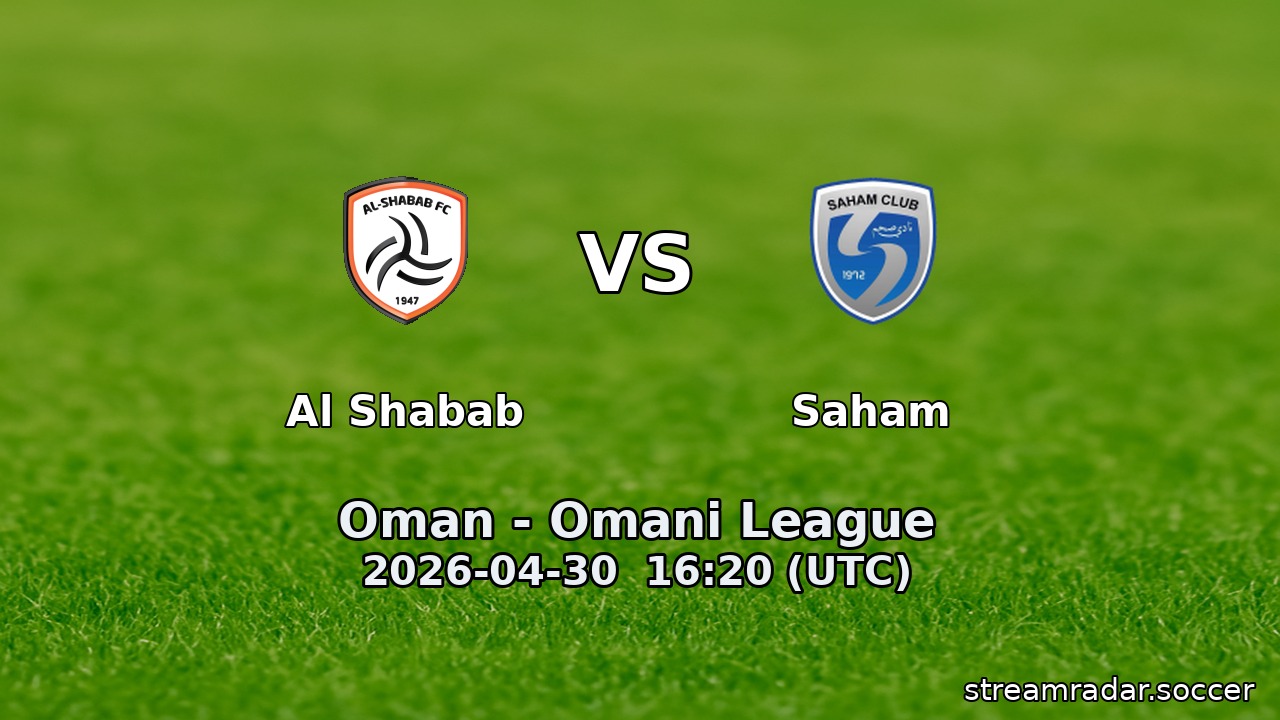 Al Shabab vs Saham