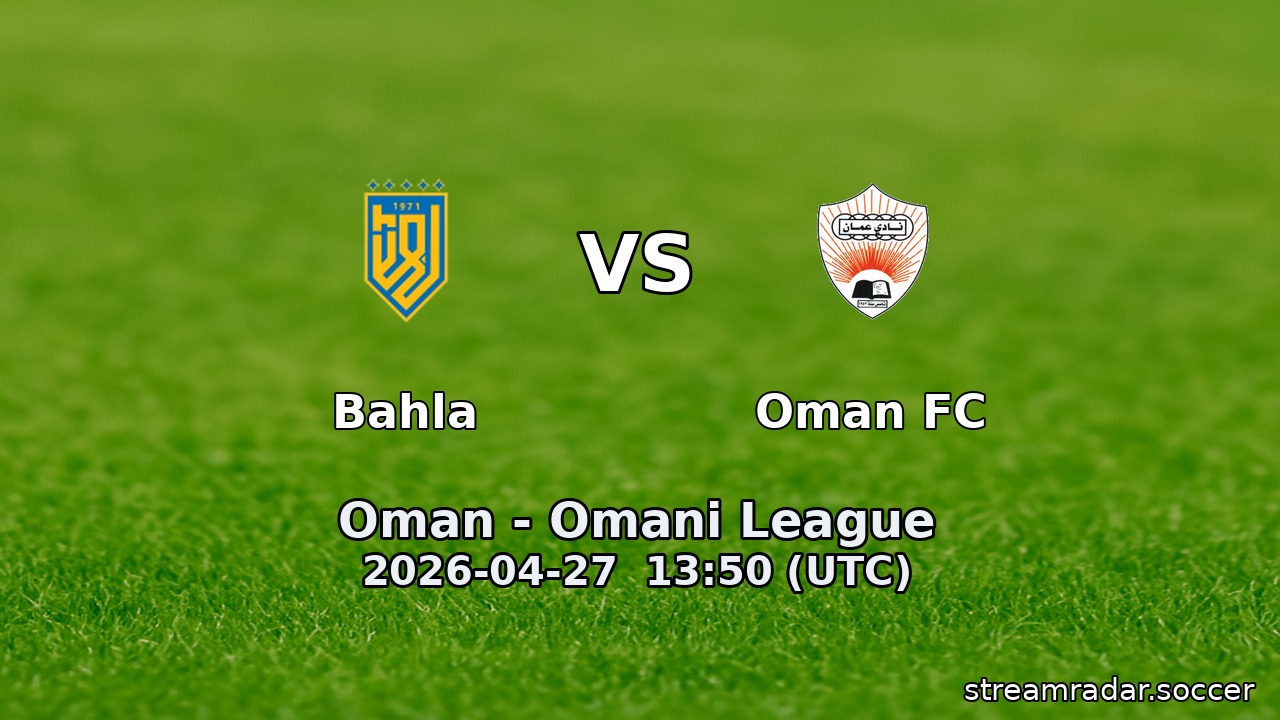 Bahla vs Oman FC
