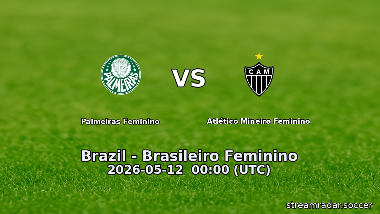 Palmeiras Feminino vs Atlético Mineiro Feminino