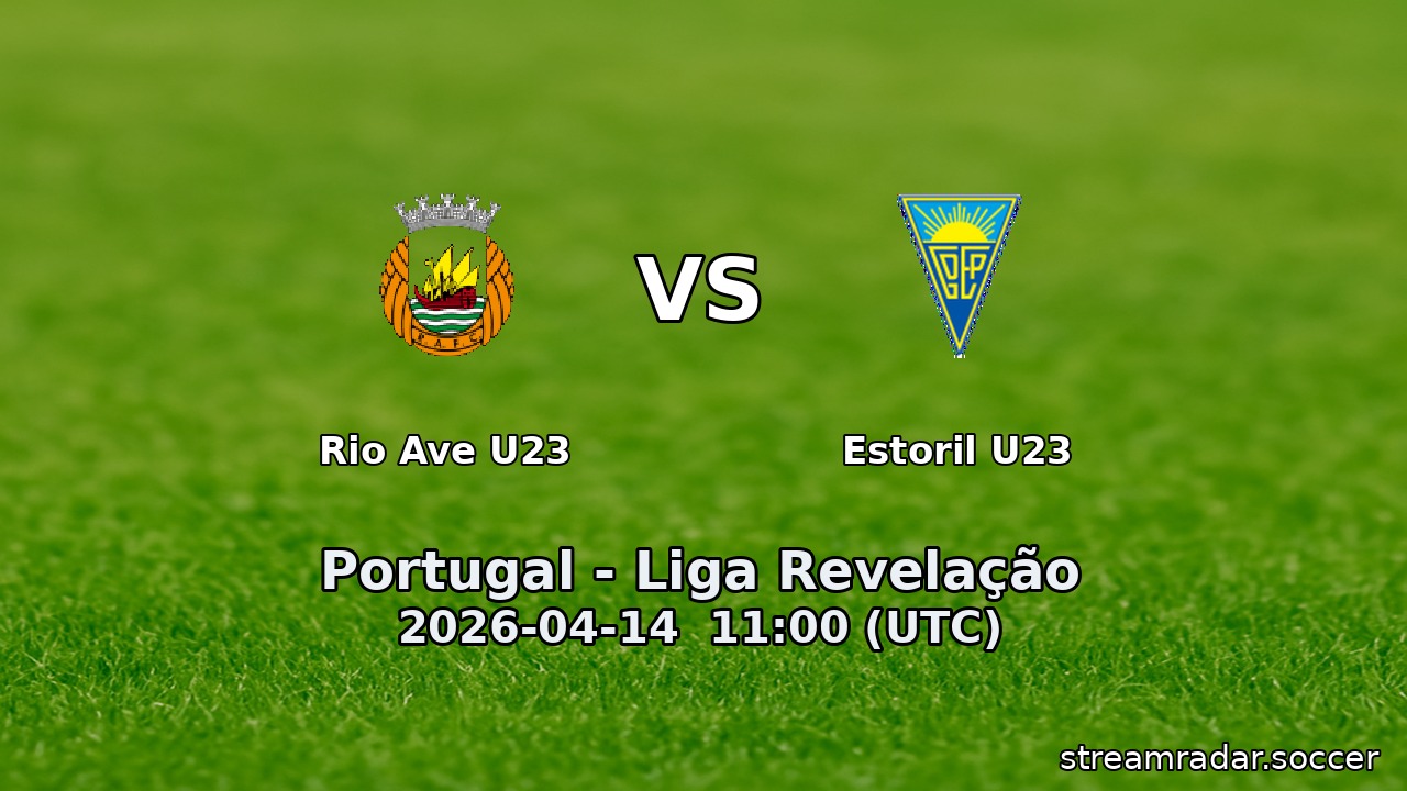 Rio Ave U23 vs Estoril U23