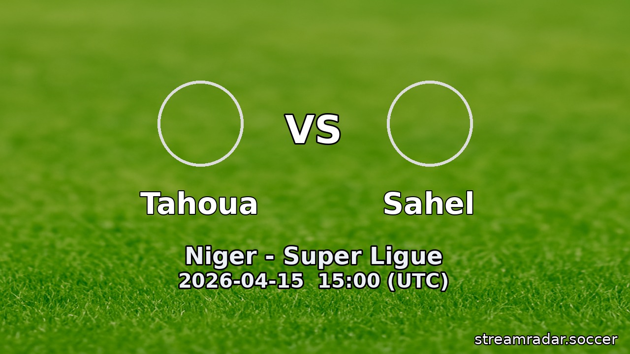 Tahoua vs Sahel