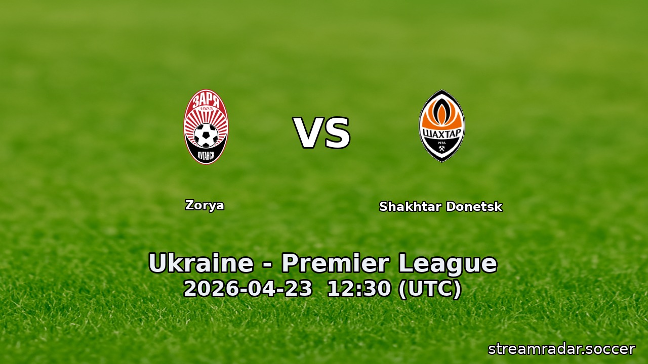 Zorya vs Shakhtar Donetsk