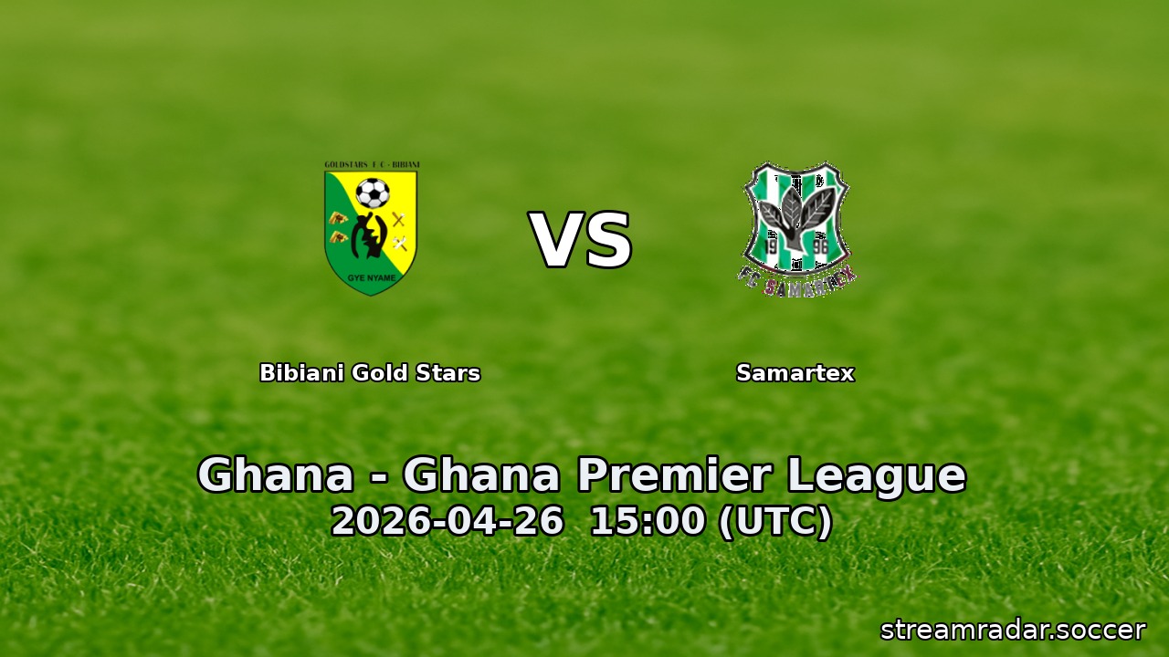 Bibiani Gold Stars vs Samartex
