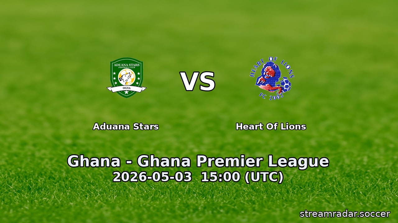 Aduana Stars vs Heart Of Lions