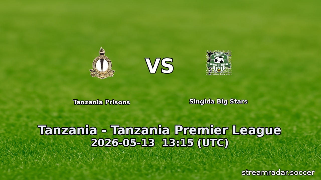 Tanzania Prisons vs Singida Big Stars
