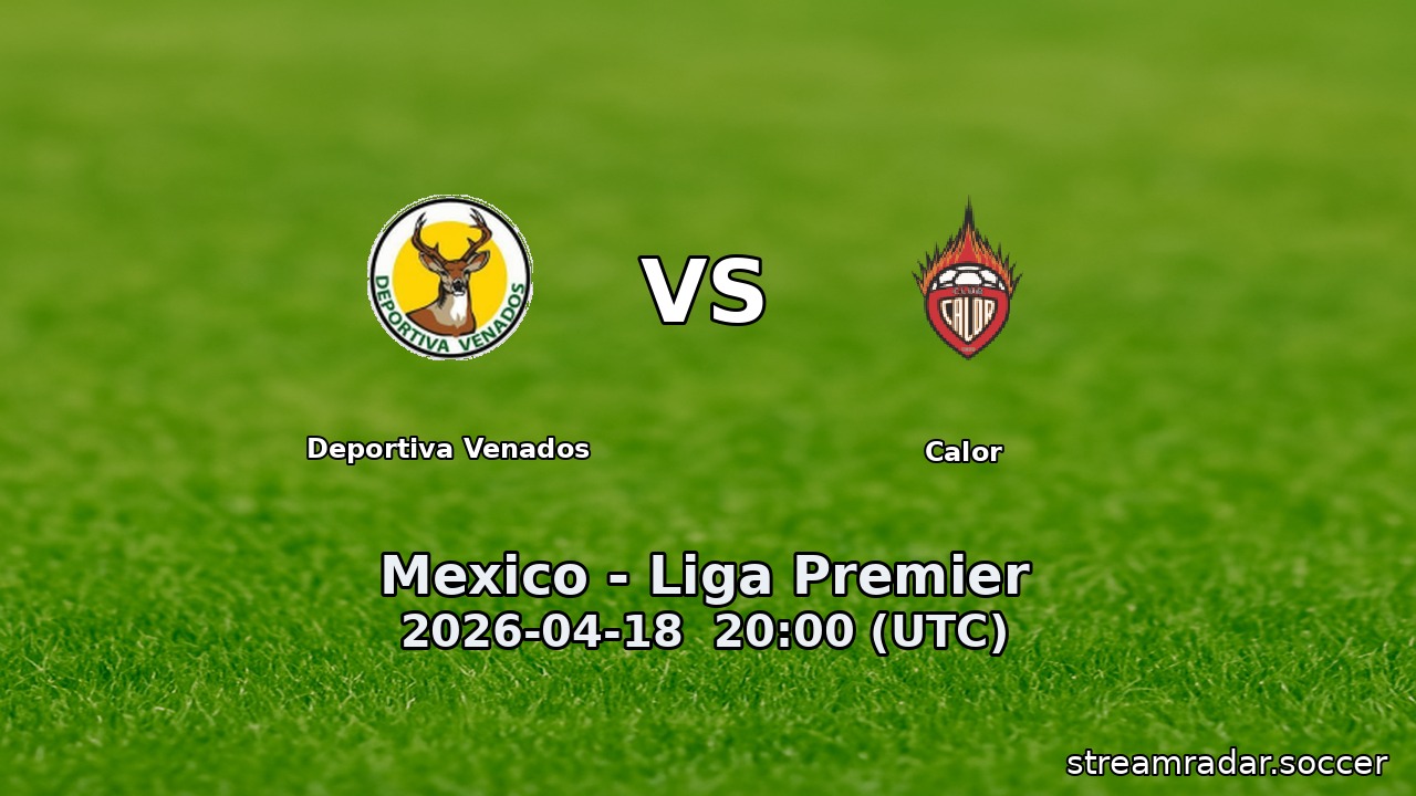 Deportiva Venados vs Calor