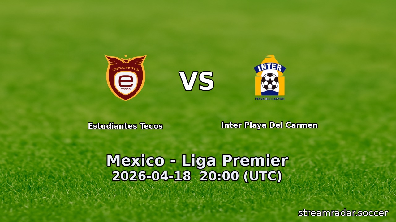Estudiantes Tecos vs Inter Playa Del Carmen