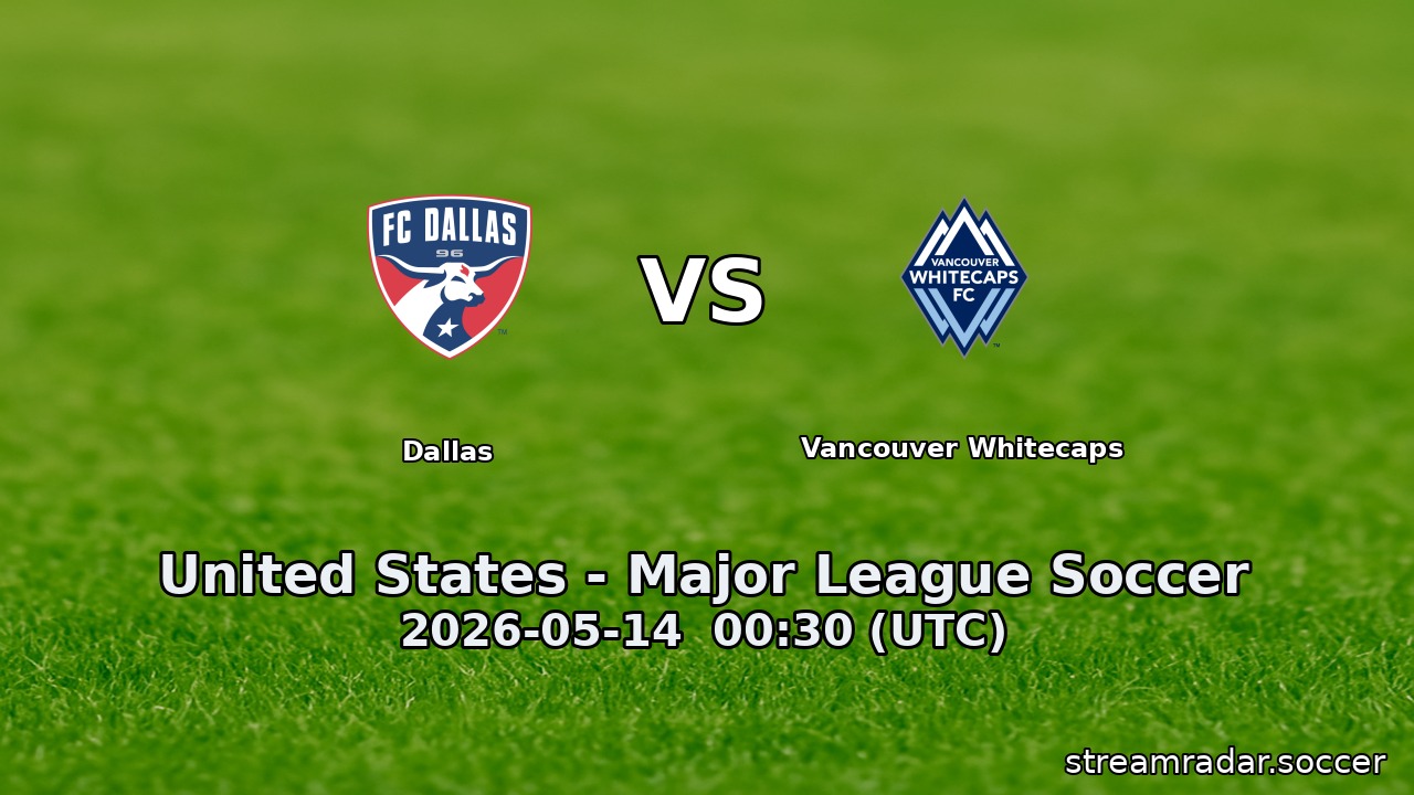 Dallas vs Vancouver Whitecaps
