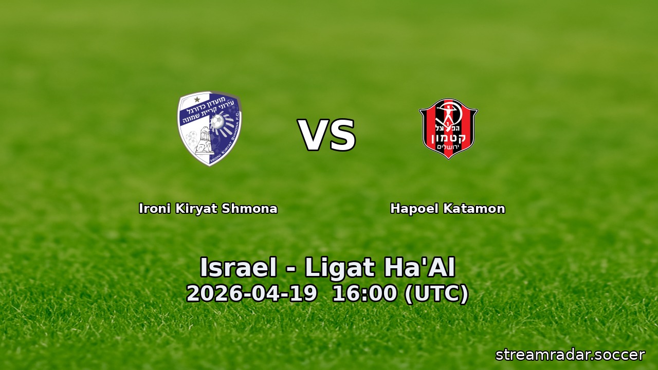 Ironi Kiryat Shmona vs Hapoel Katamon