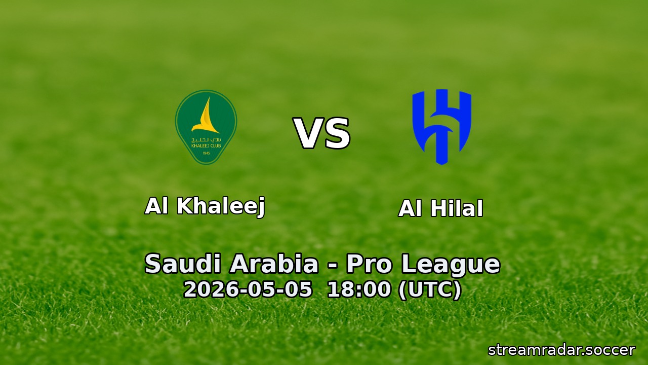 Al Khaleej vs Al Hilal
