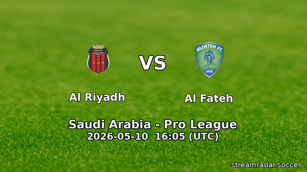 Al Riyadh vs Al Fateh