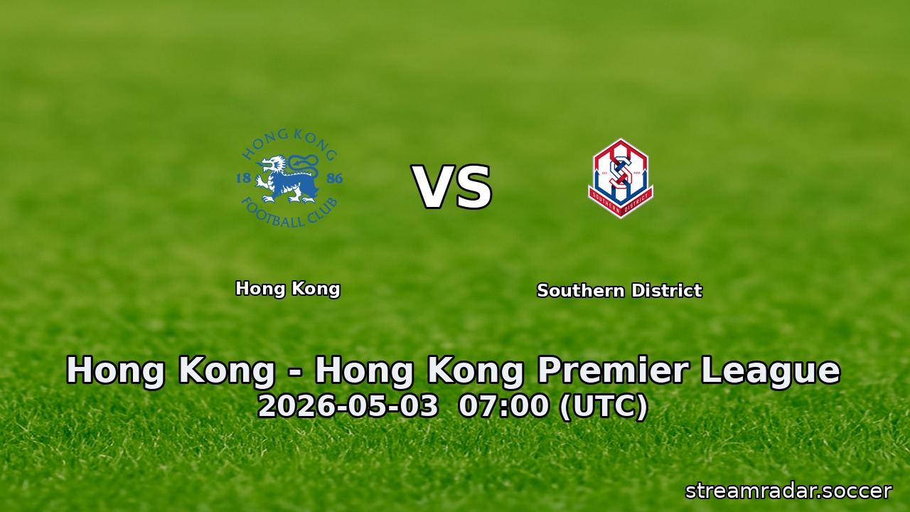 Hong Kong vs Southern District