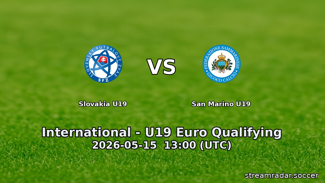 Slovakia U19 vs San Marino U19