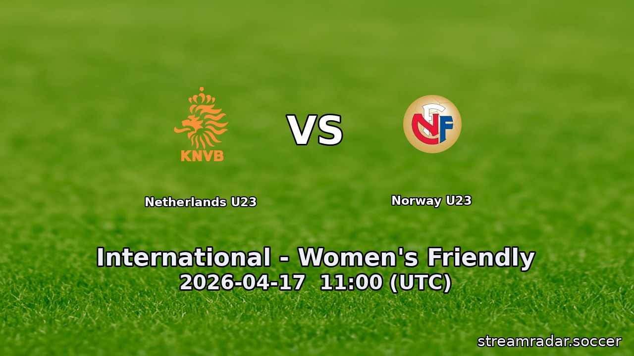 Netherlands U23 vs Norway U23