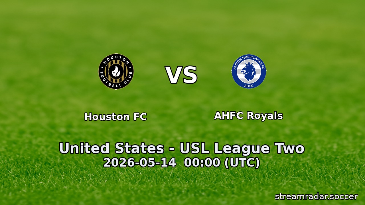 Houston FC vs AHFC Royals