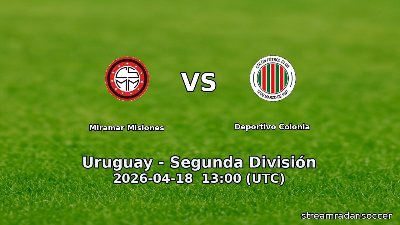 Miramar Misiones vs Deportivo Colonia