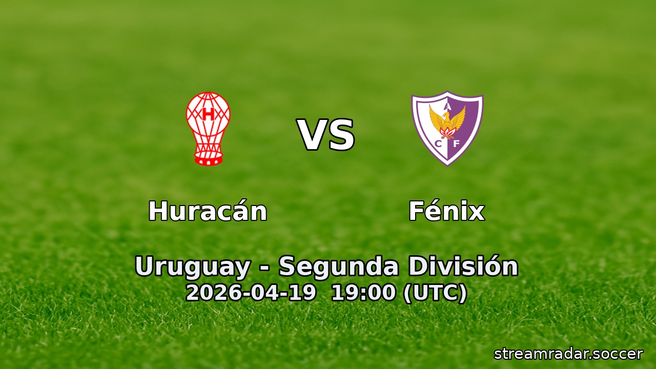 Huracán vs Fénix