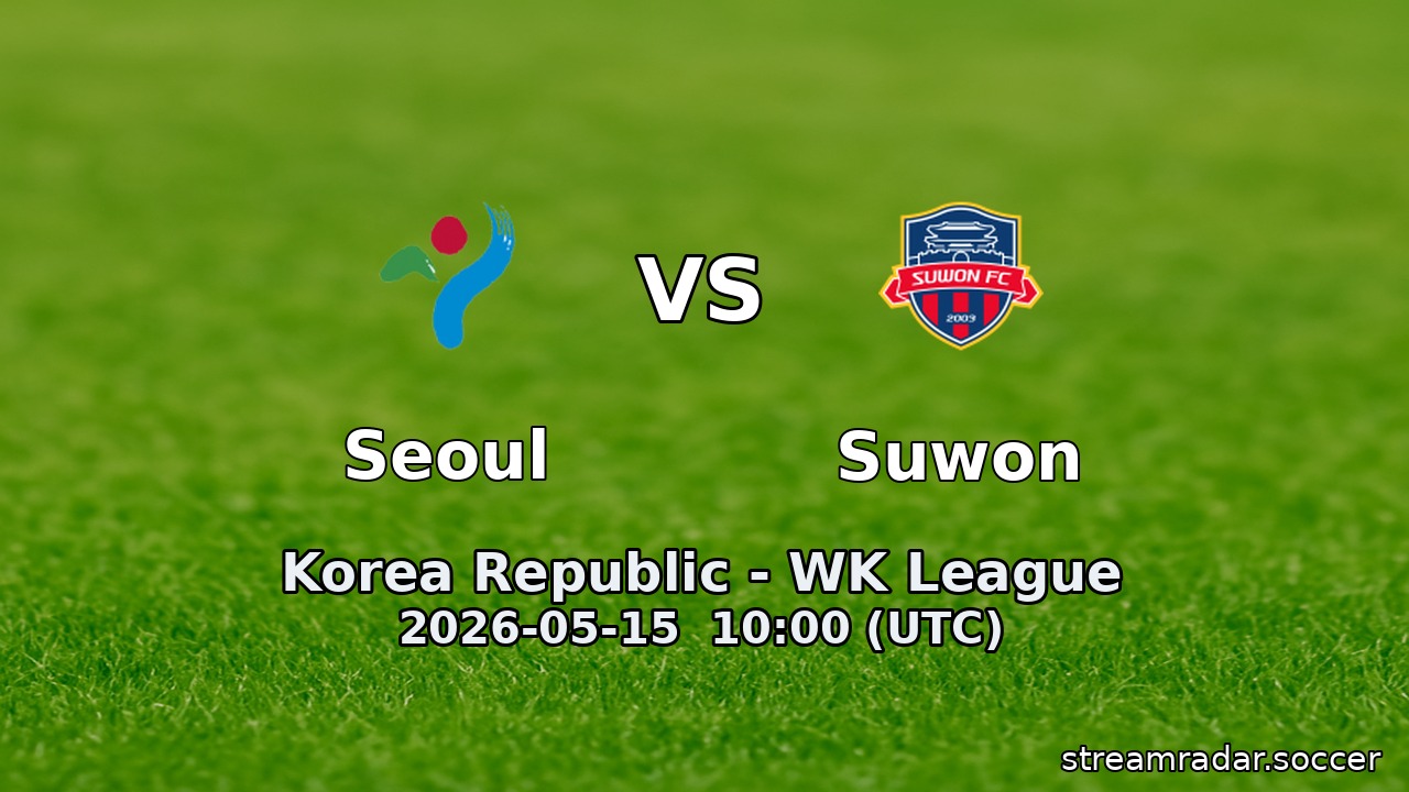 Seoul vs Suwon