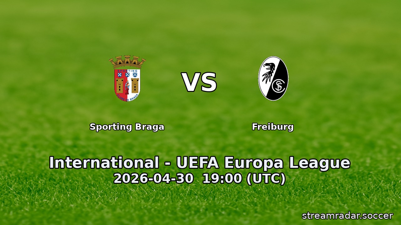 Sporting Braga vs Freiburg