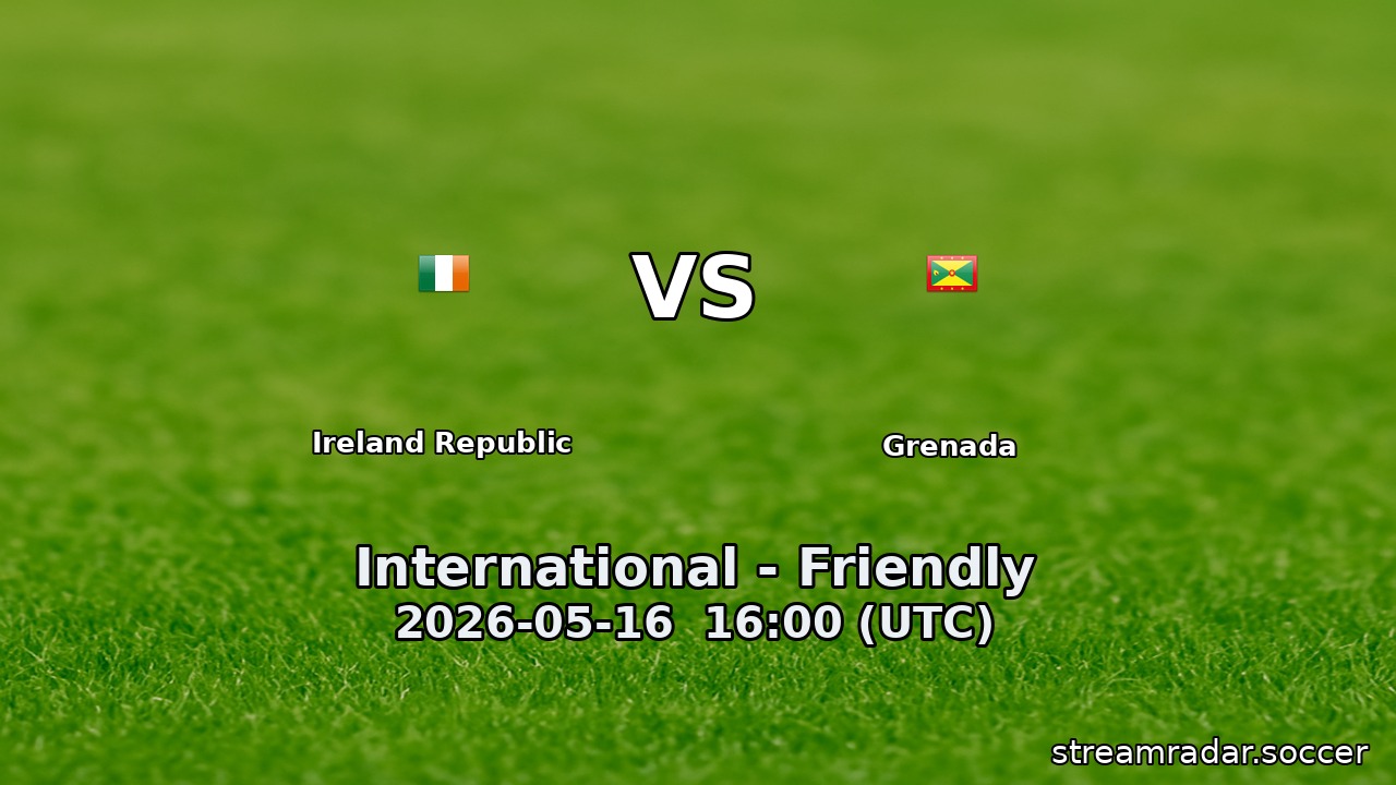 Ireland Republic vs Grenada