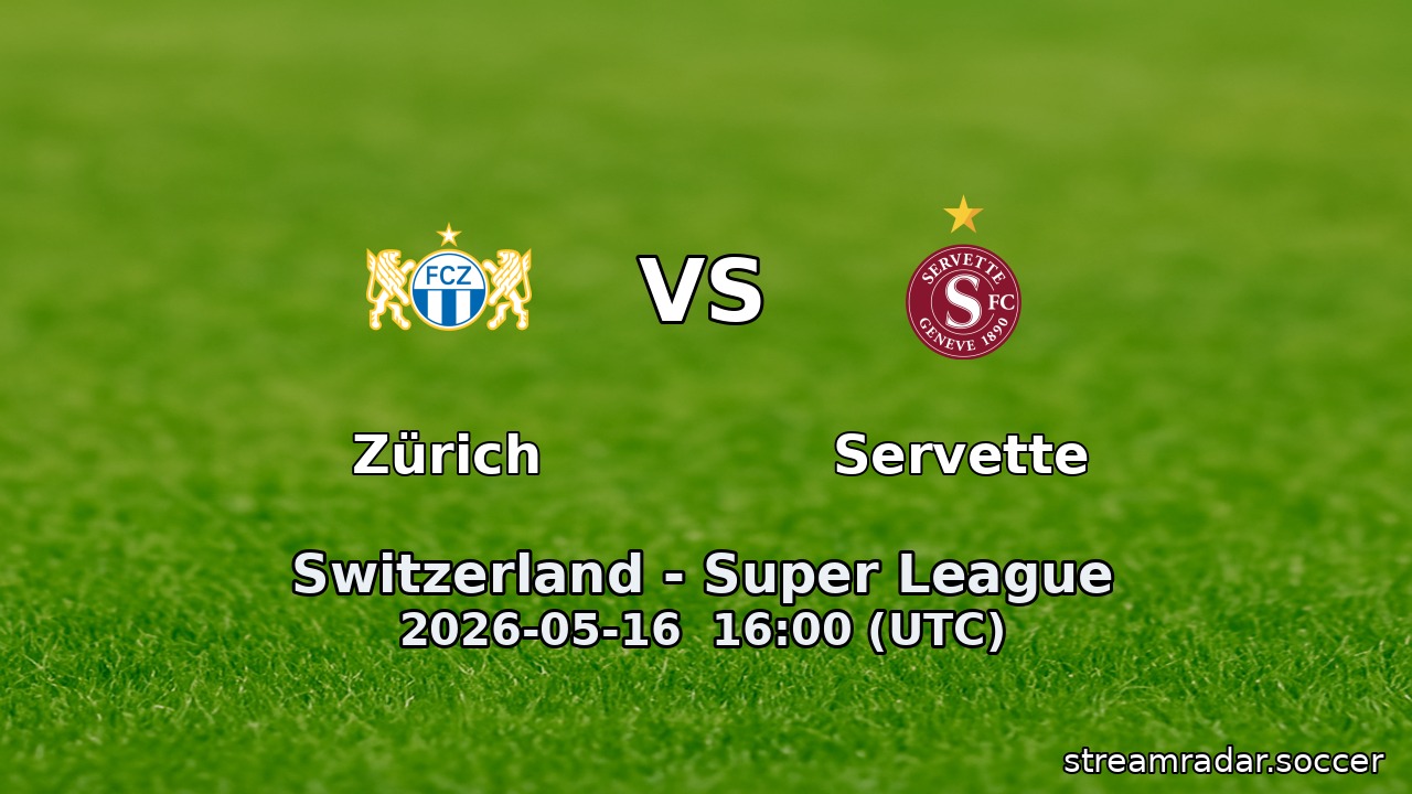 Zürich vs Servette