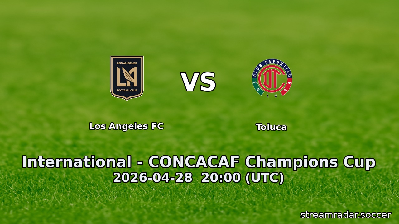 Los Angeles FC vs Toluca