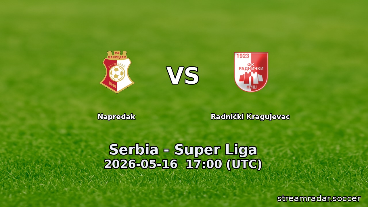 Napredak vs Radnički Kragujevac