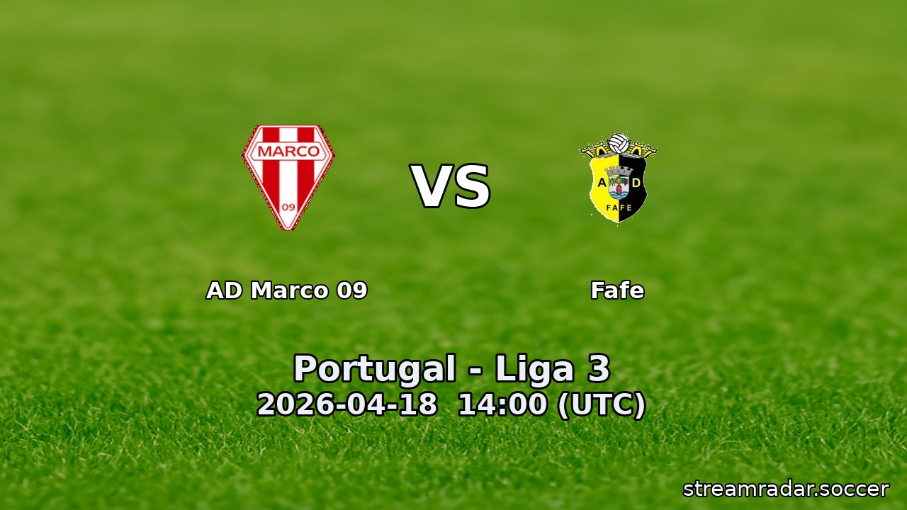 AD Marco 09 vs Fafe