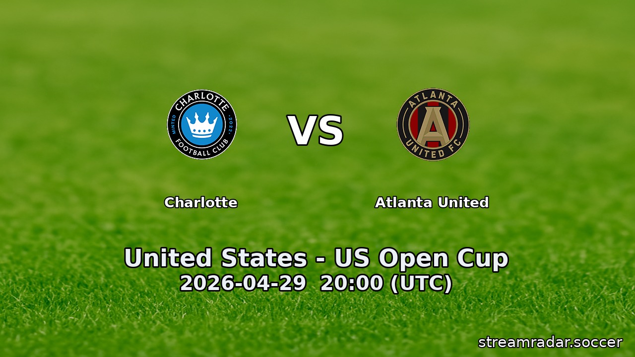 Charlotte vs Atlanta United
