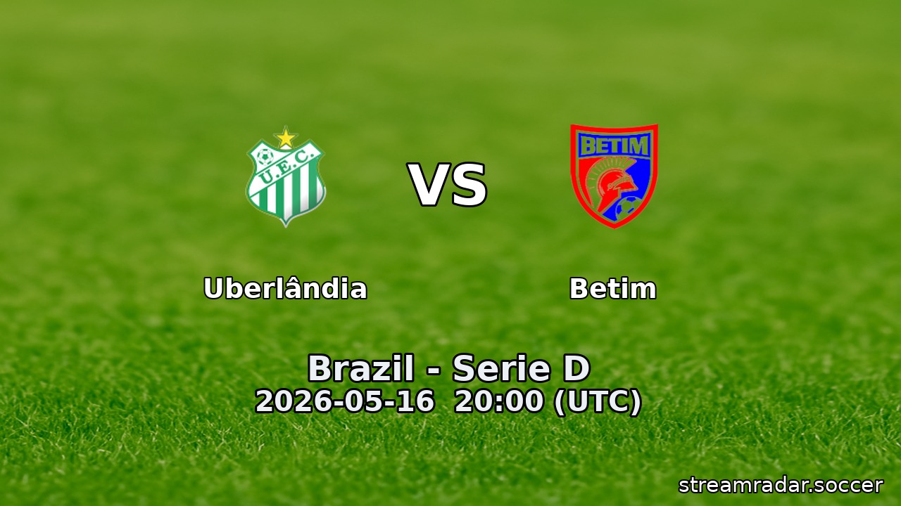 Uberlândia vs Betim