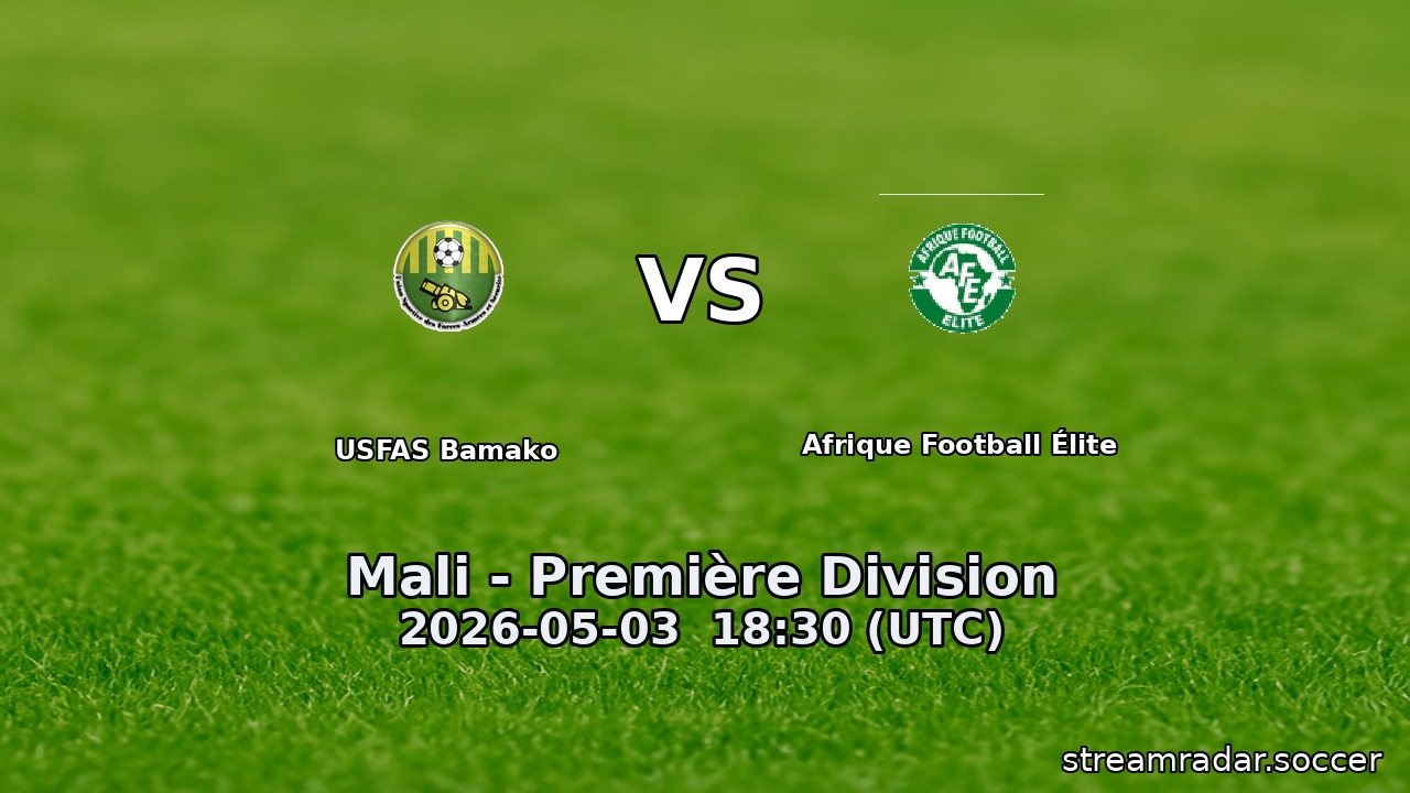 USFAS Bamako vs Afrique Football Élite