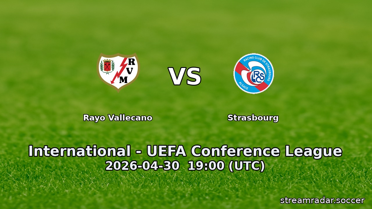Rayo Vallecano vs Strasbourg