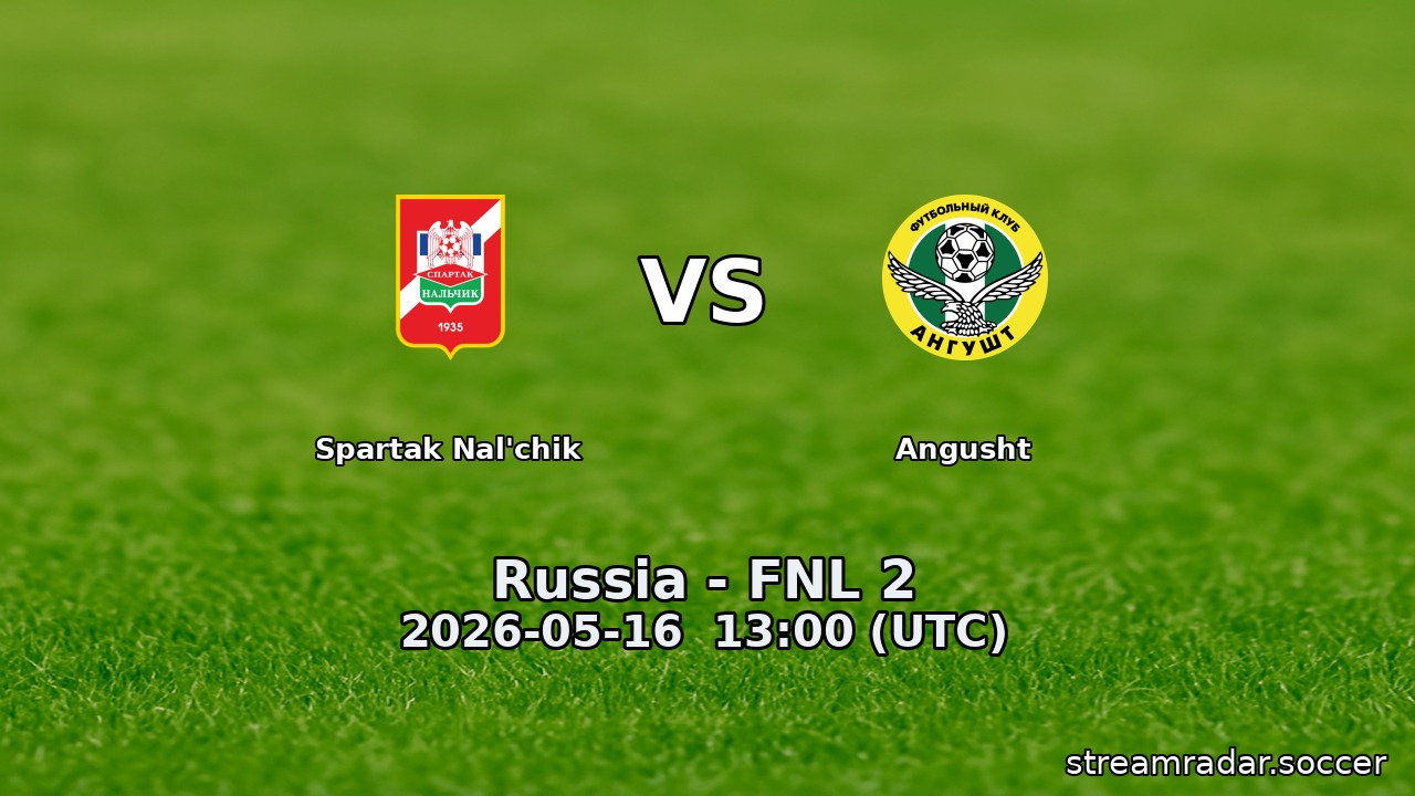 Spartak Nal'chik vs Angusht