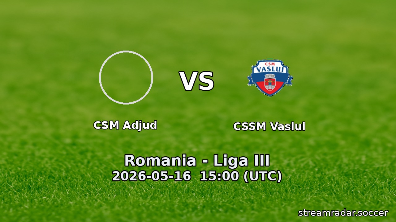 CSM Adjud vs CSSM Vaslui