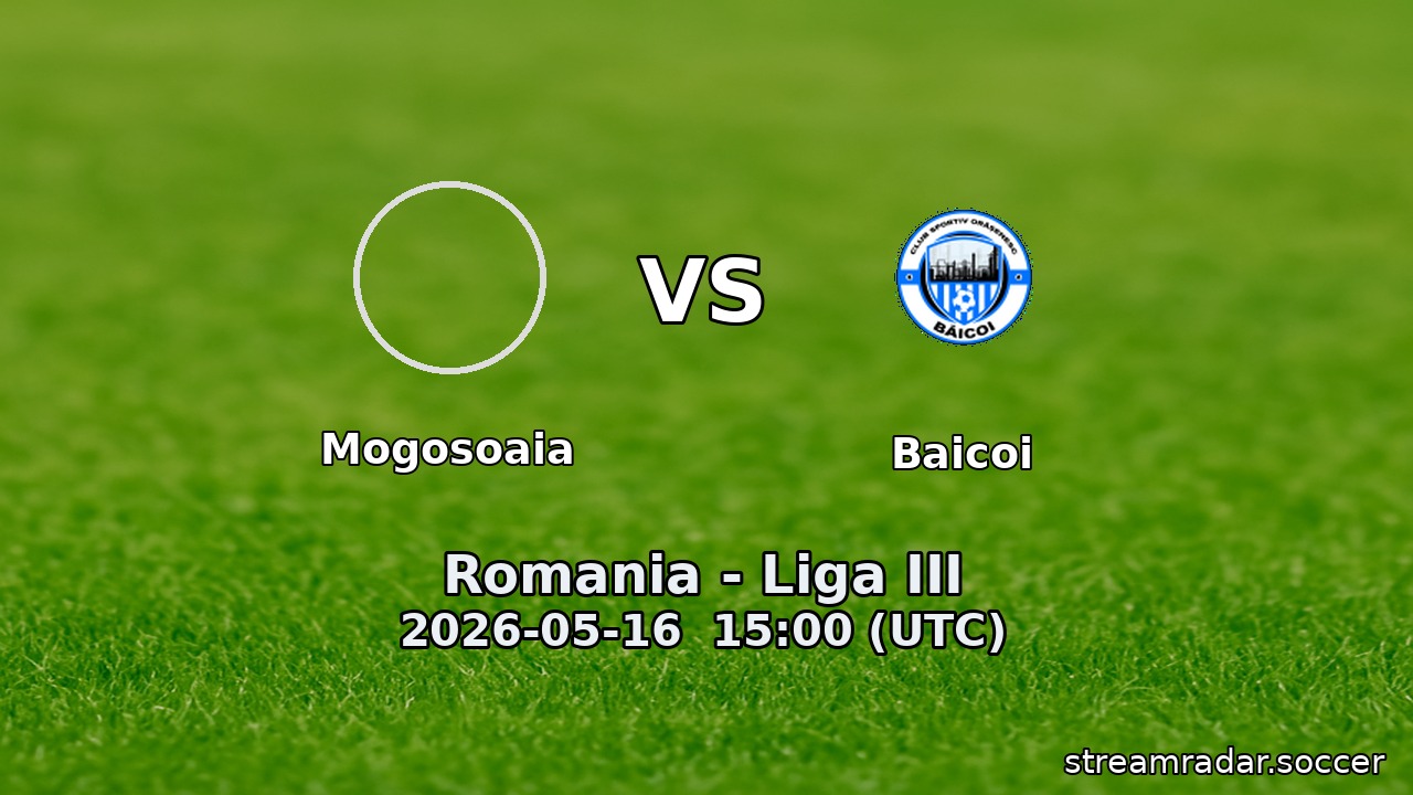 Mogosoaia vs Baicoi