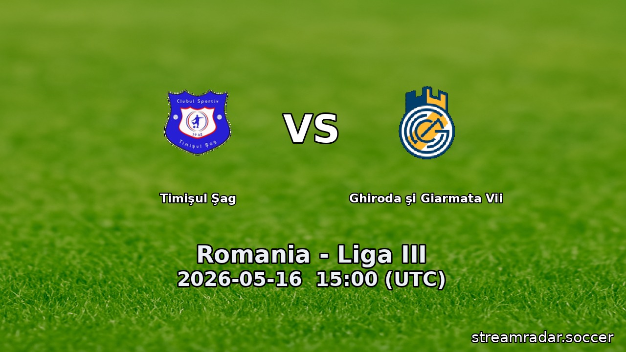 Timişul Şag vs Ghiroda şi Giarmata Vii